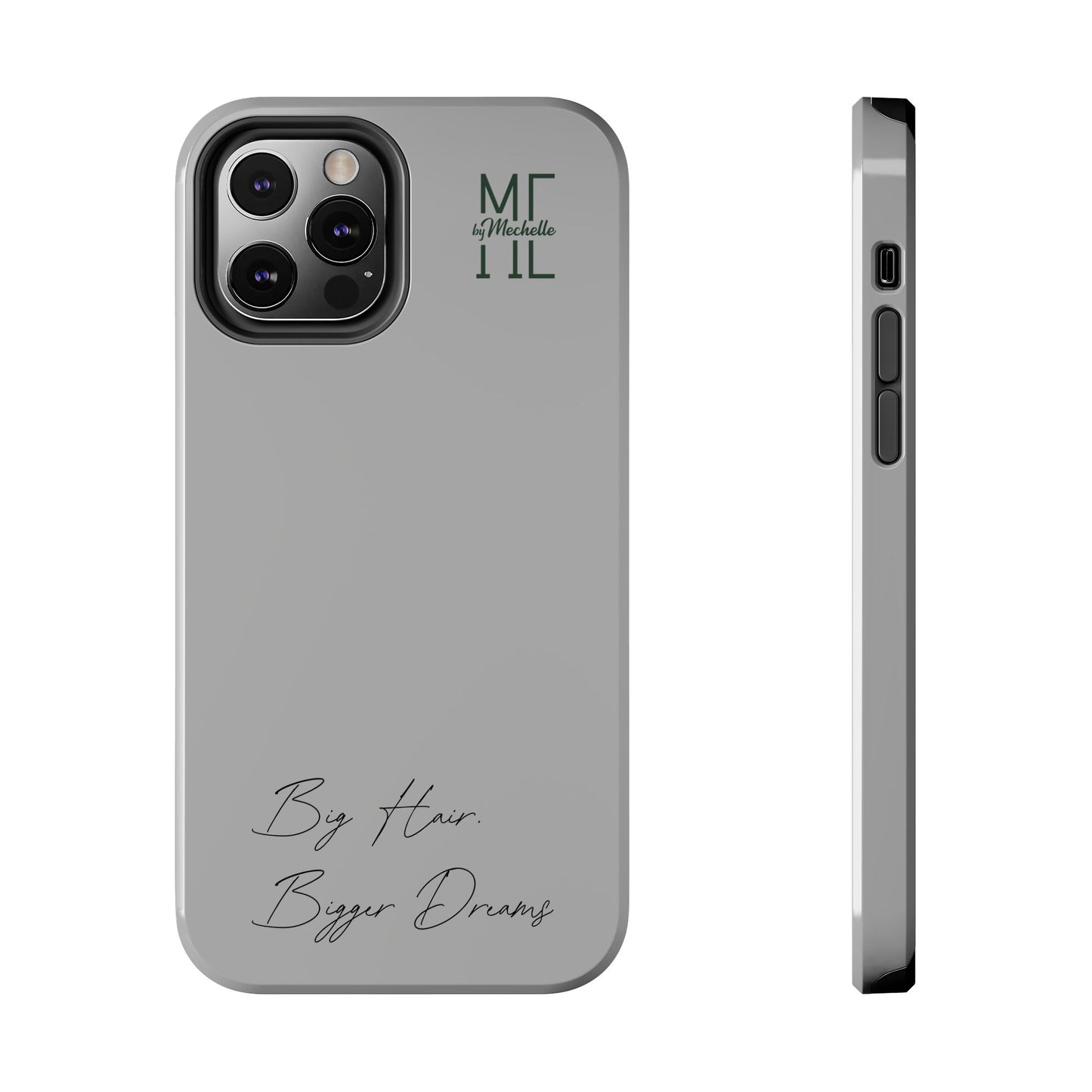 Motivational Tough Phone Case - 'Big Hair, Bigger Dreams'