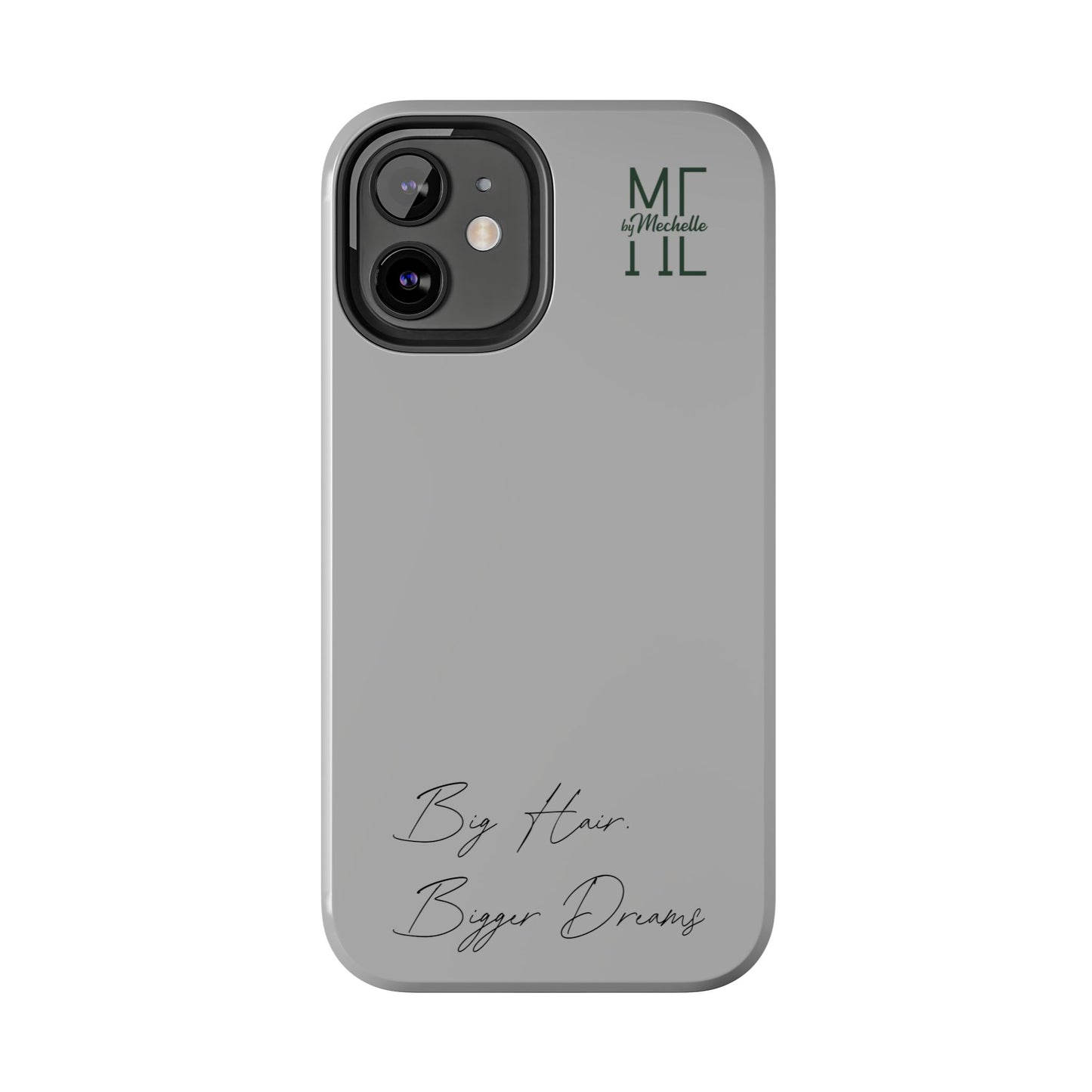 Motivational Tough Phone Case - 'Big Hair, Bigger Dreams'