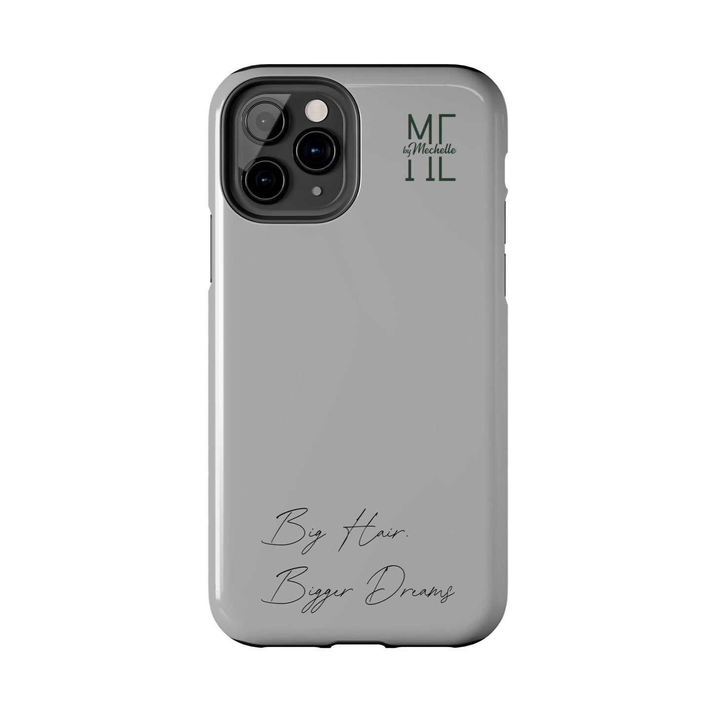 Motivational Tough Phone Case - 'Big Hair, Bigger Dreams'