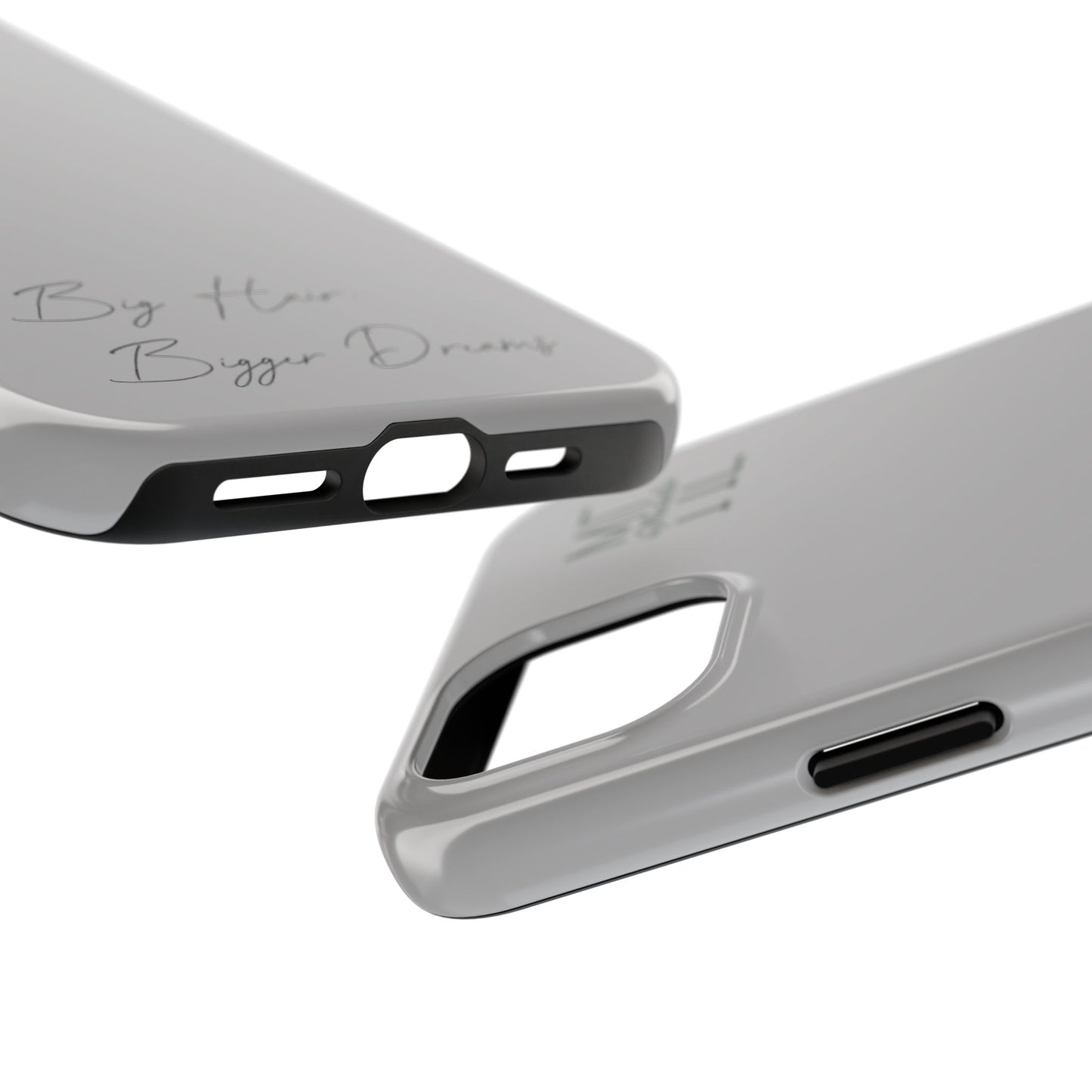 Motivational Tough Phone Case - 'Big Hair, Bigger Dreams'
