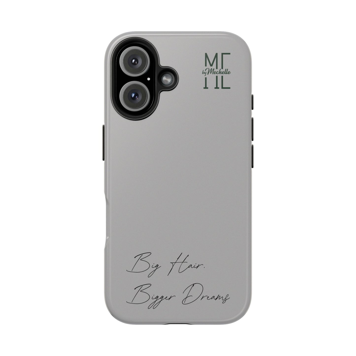 Motivational Tough Phone Case - 'Big Hair, Bigger Dreams'