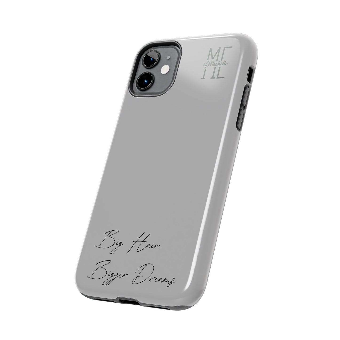 Motivational Tough Phone Case - 'Big Hair, Bigger Dreams'