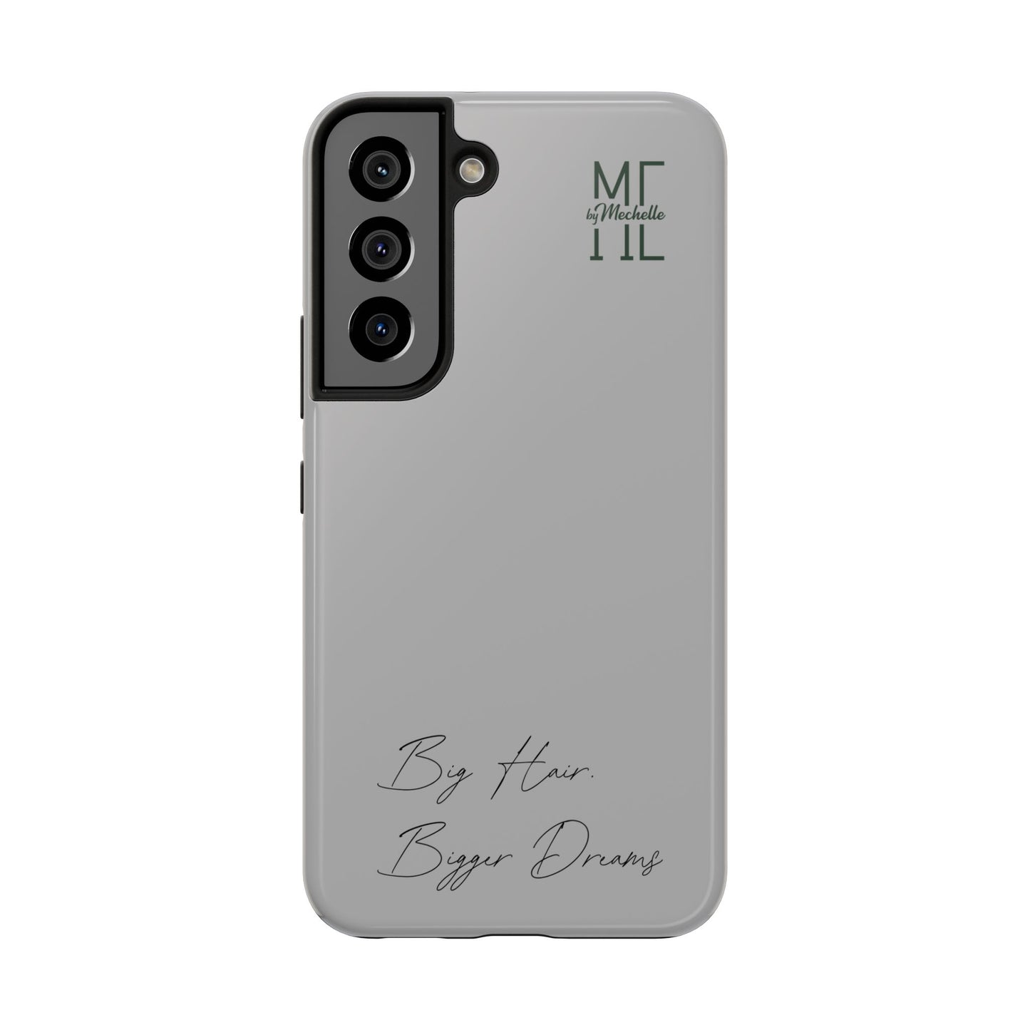 Motivational Tough Phone Case - 'Big Hair, Bigger Dreams'