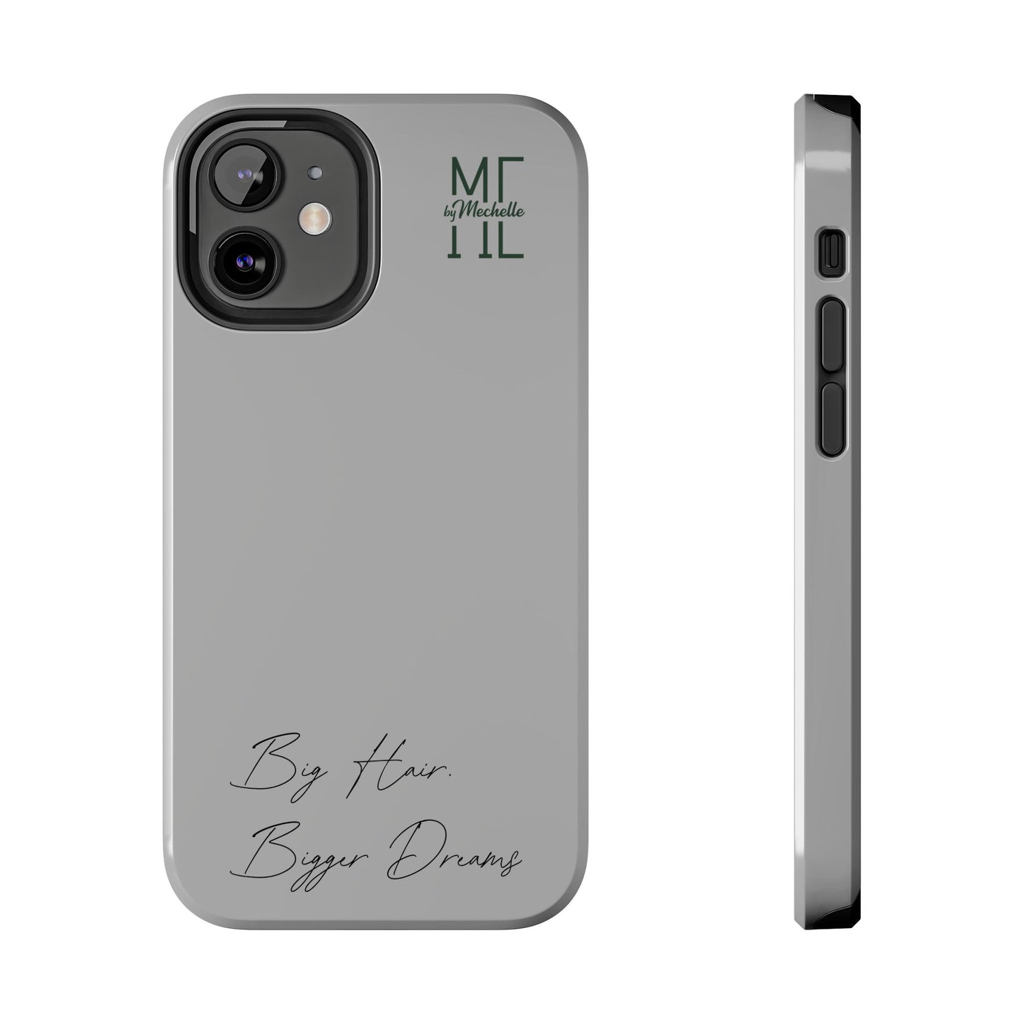 Motivational Tough Phone Case - 'Big Hair, Bigger Dreams'