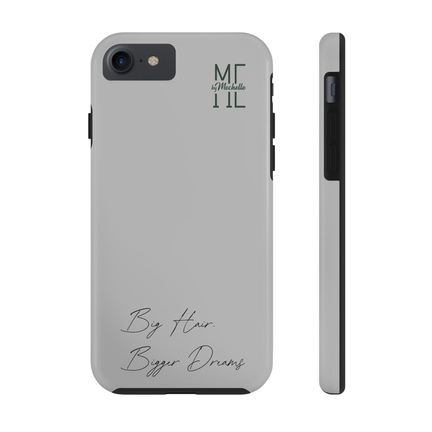 Motivational Tough Phone Case - 'Big Hair, Bigger Dreams'