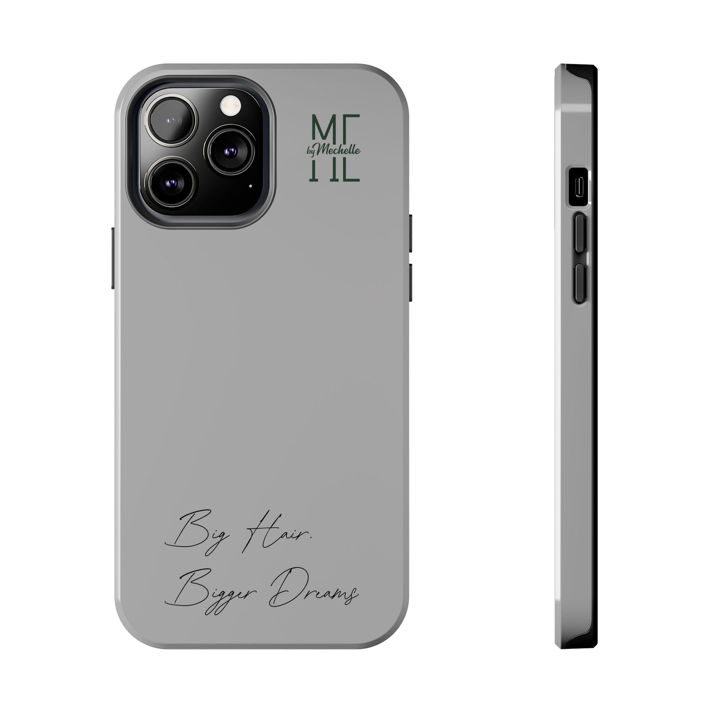 Motivational Tough Phone Case - 'Big Hair, Bigger Dreams'