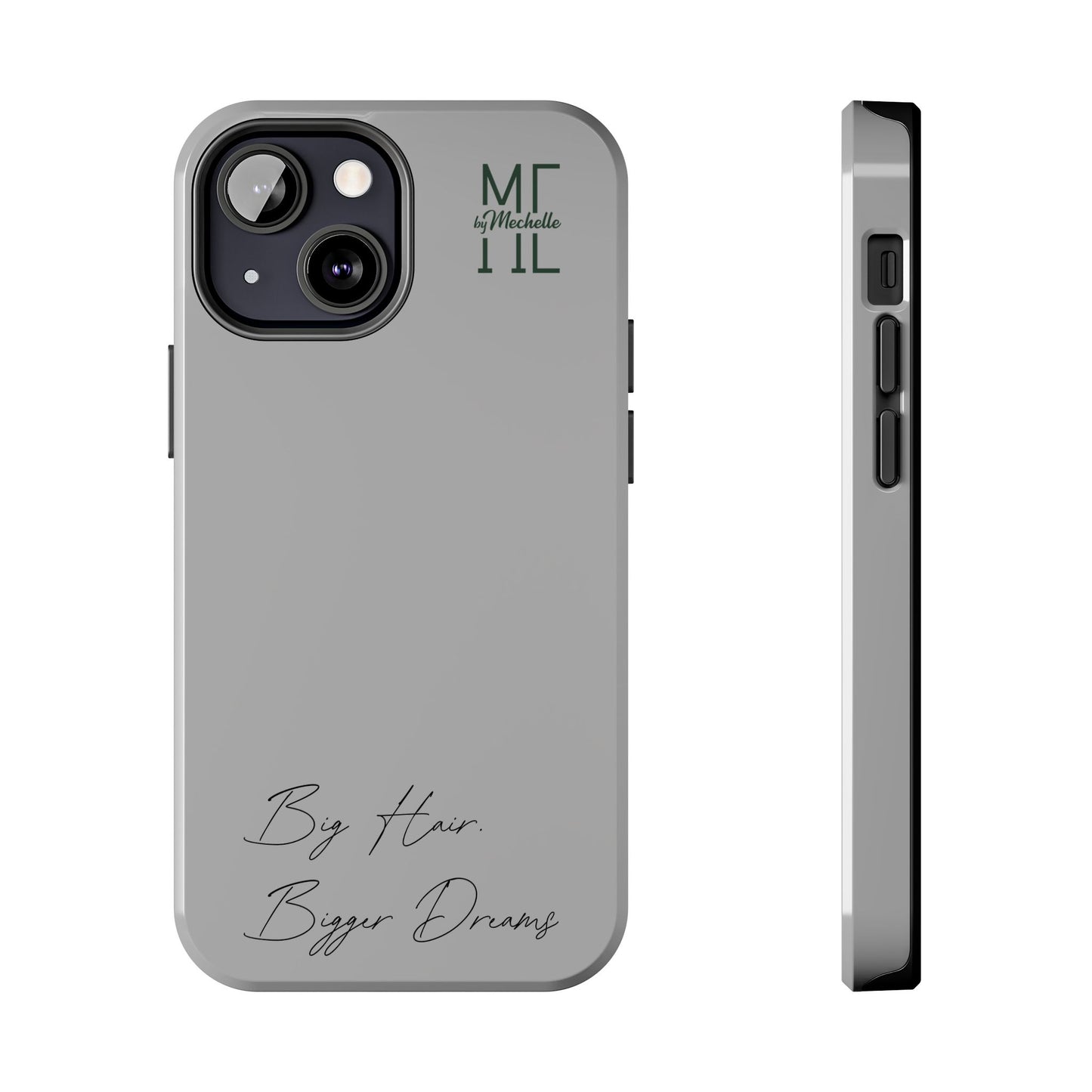 Motivational Tough Phone Case - 'Big Hair, Bigger Dreams'