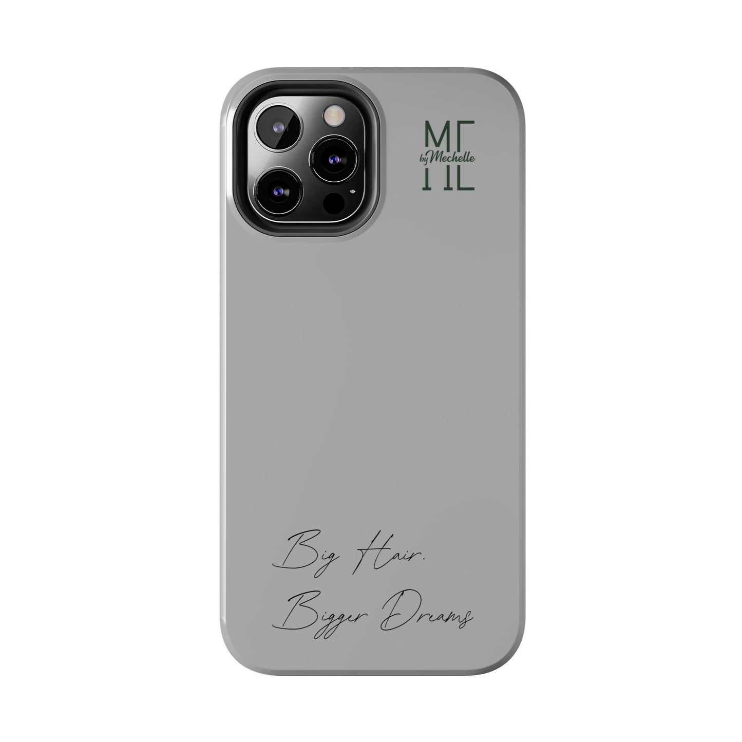 Motivational Tough Phone Case - 'Big Hair, Bigger Dreams'