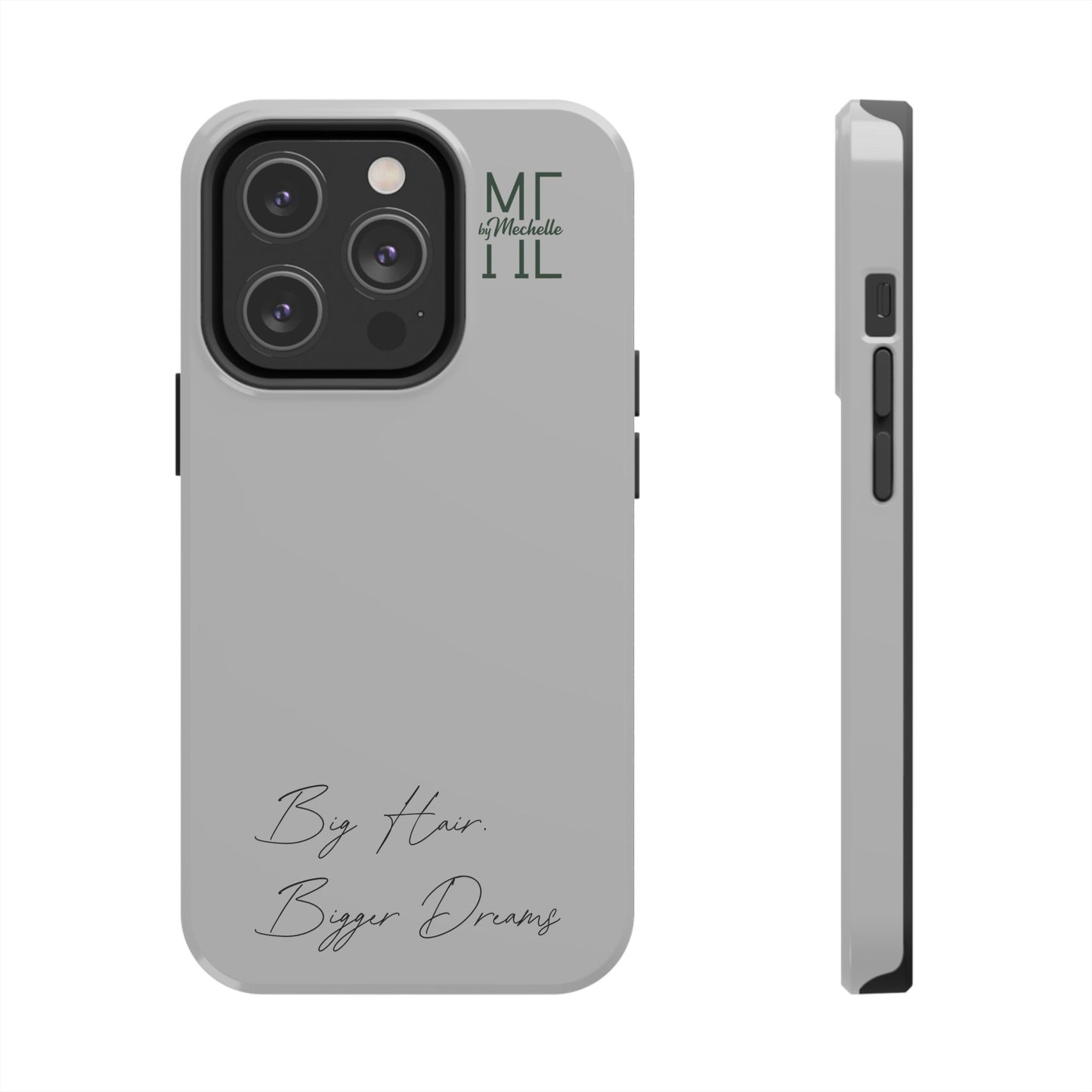 Motivational Tough Phone Case - 'Big Hair, Bigger Dreams'
