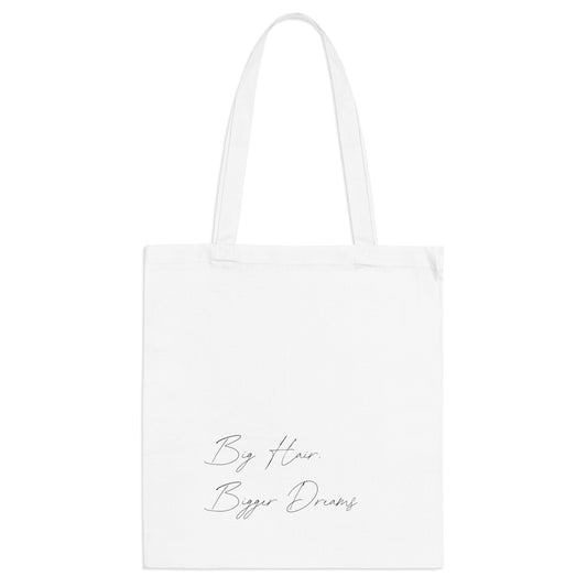 Tote Bag - Big Hair, Bigger Dreams - Stylish Reusable Bag for Everyday Use