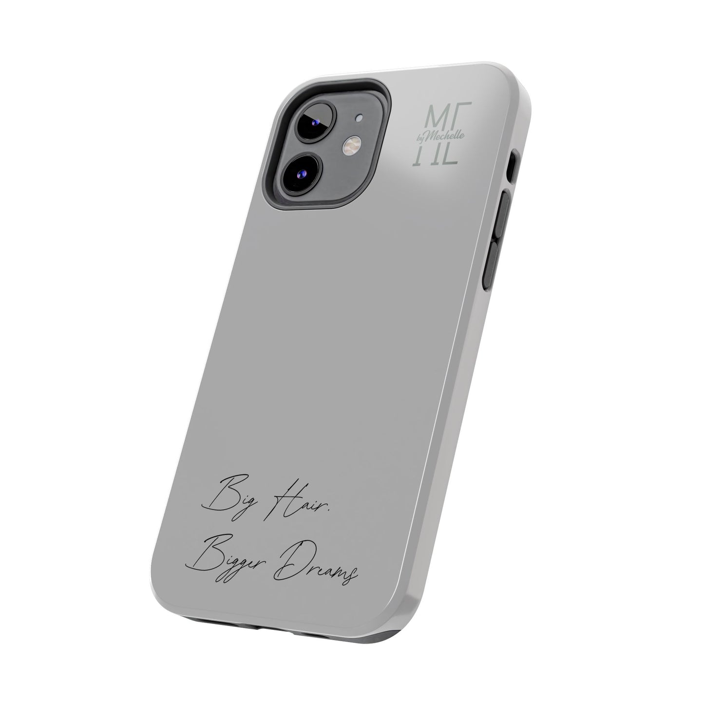 Motivational Tough Phone Case - 'Big Hair, Bigger Dreams'