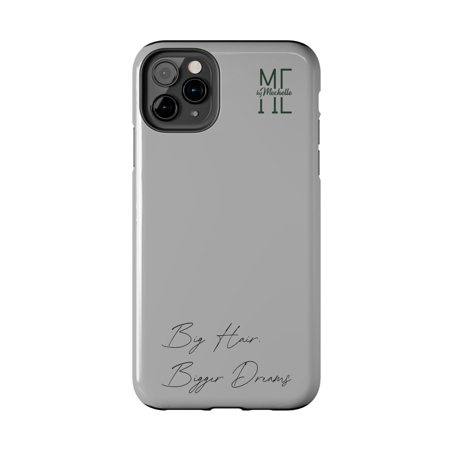 Motivational Tough Phone Case - 'Big Hair, Bigger Dreams'