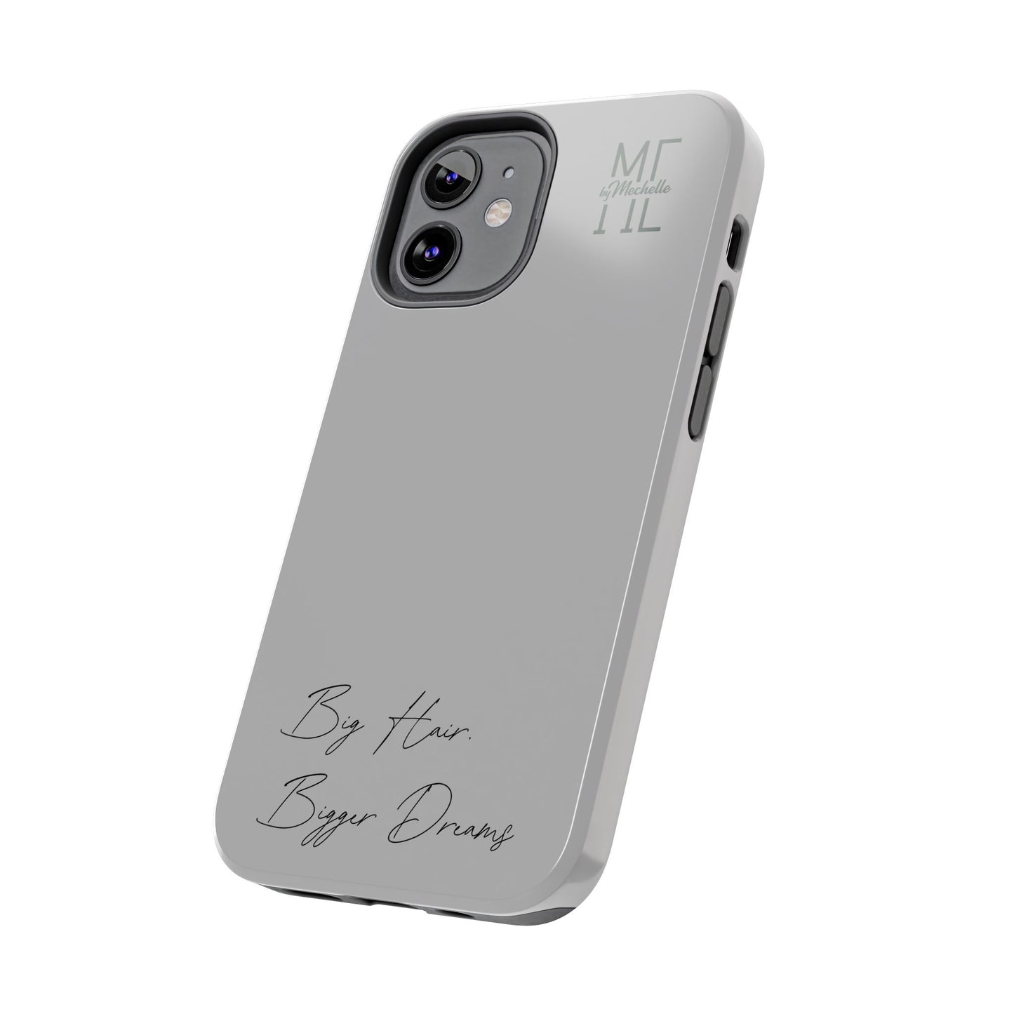 Motivational Tough Phone Case - 'Big Hair, Bigger Dreams'