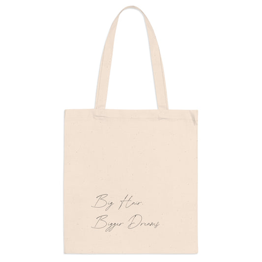 Tote Bag - Big Hair, Bigger Dreams - Stylish Reusable Bag for Everyday Use