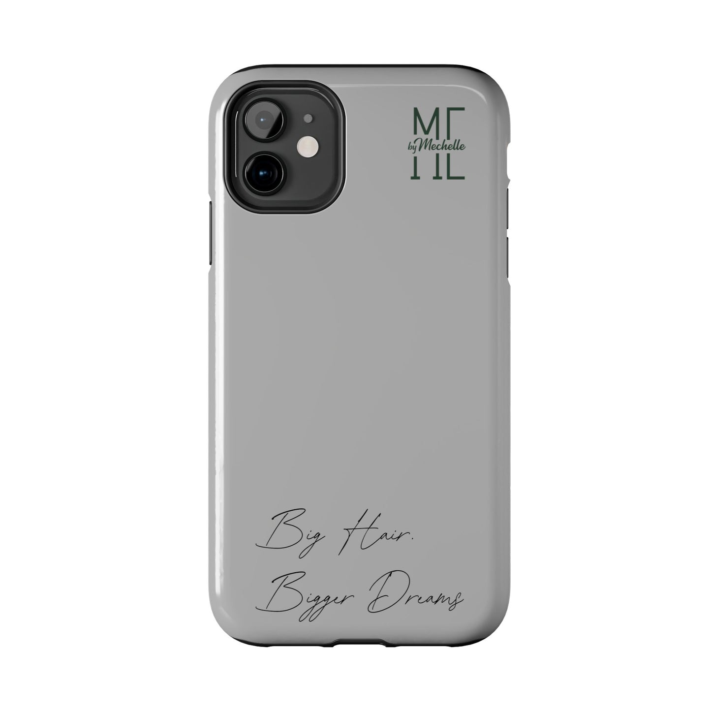 Motivational Tough Phone Case - 'Big Hair, Bigger Dreams'