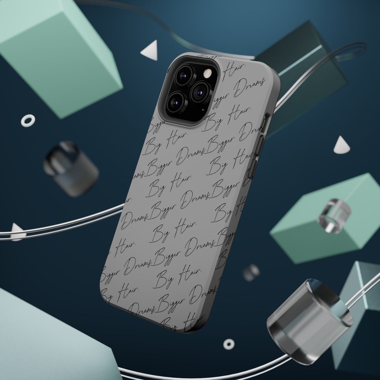 Magnetic Tough Phone Case – Big Hair. Bigger Dreams.