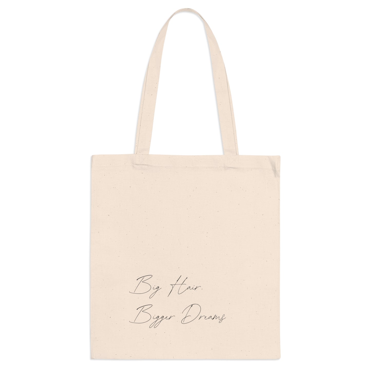 Tote Bag - Big Hair, Bigger Dreams - Stylish Reusable Bag for Everyday Use
